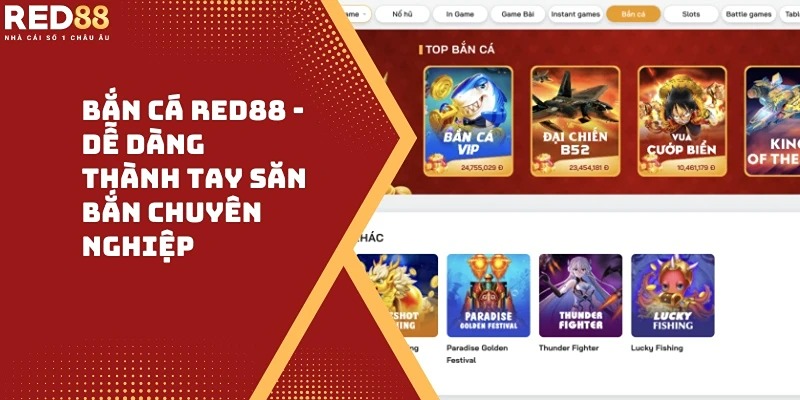 Danh sách nhà phát hành game bắn cá tại nhà cái Red88